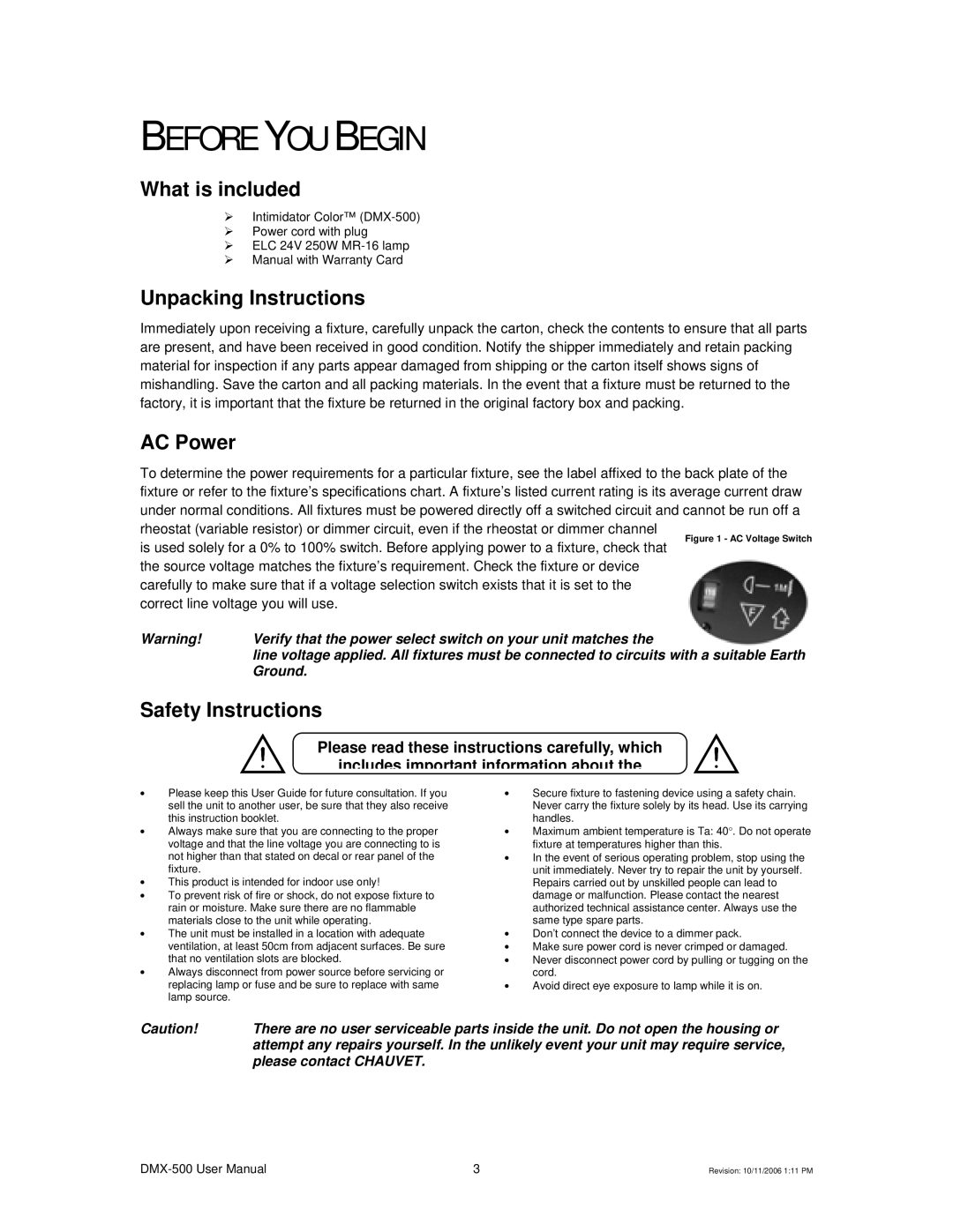 Chauvet DMX-500 user manual Before YOU Begin, What is included, Unpacking Instructions, AC Power, Safety Instructions 