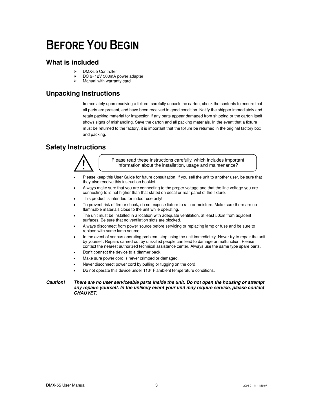 Chauvet DMX-55 DMX user manual Before YOU Begin, What is included, Unpacking Instructions, Safety Instructions 