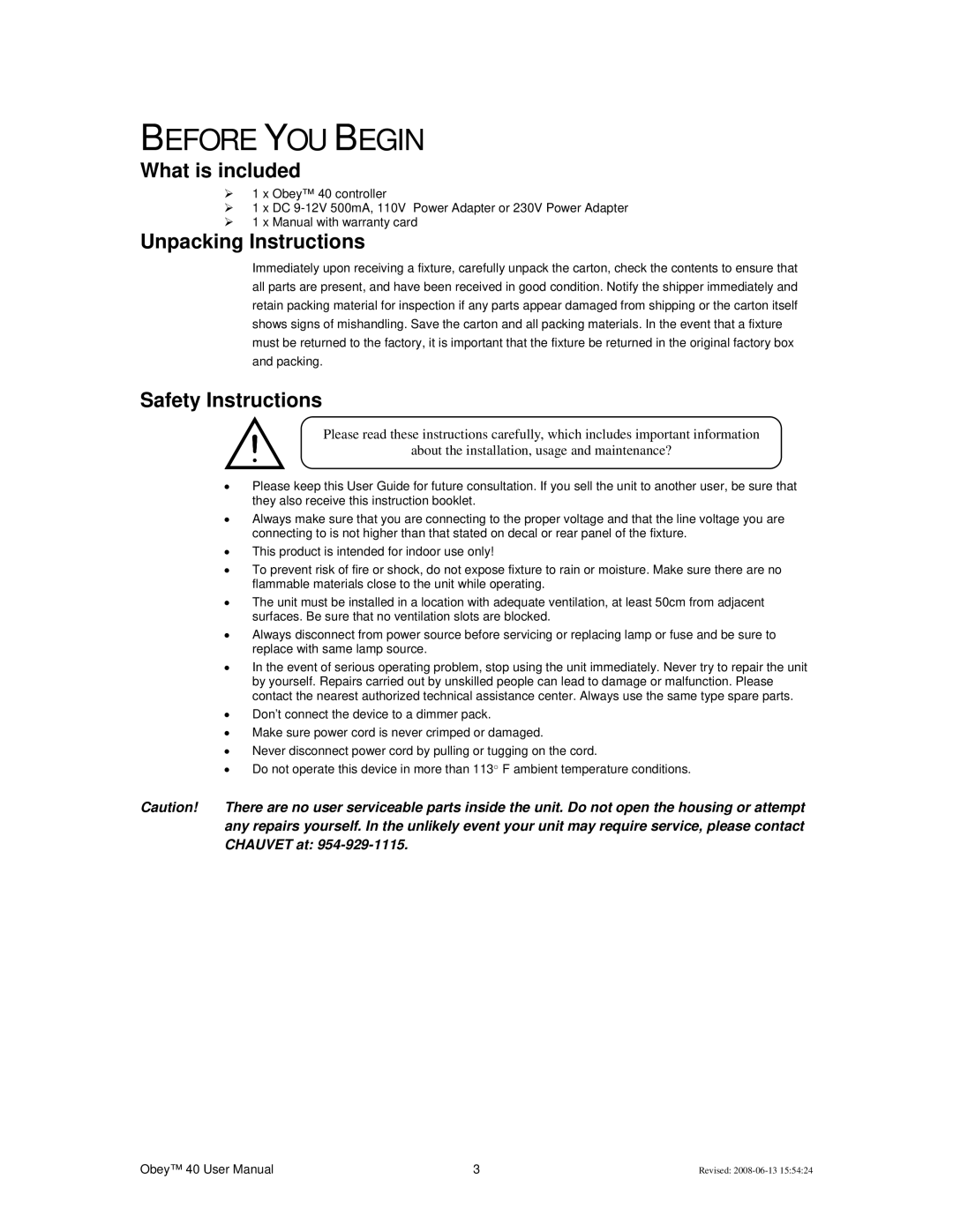 Chauvet DMX512 user service Before YOU Begin, What is included, Unpacking Instructions, Safety Instructions 