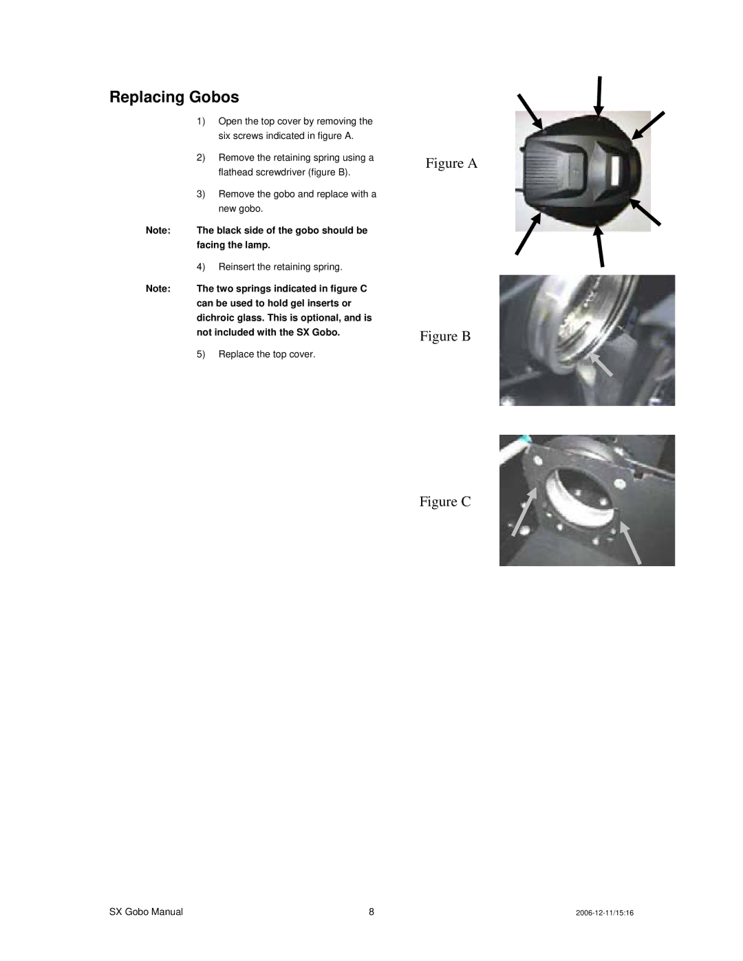 Chauvet DMX512 user manual Replacing Gobos, Figure a 