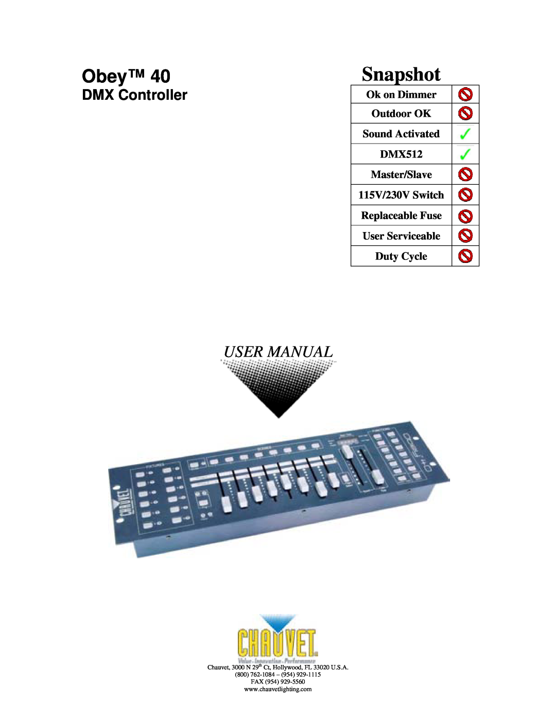 Chauvet DMX512 user manual Snapshot, SX Mix, Ok on Dimmer, Outdoor OK, Sound Activated, 115V/230V Switch, Replaceable Fuse 