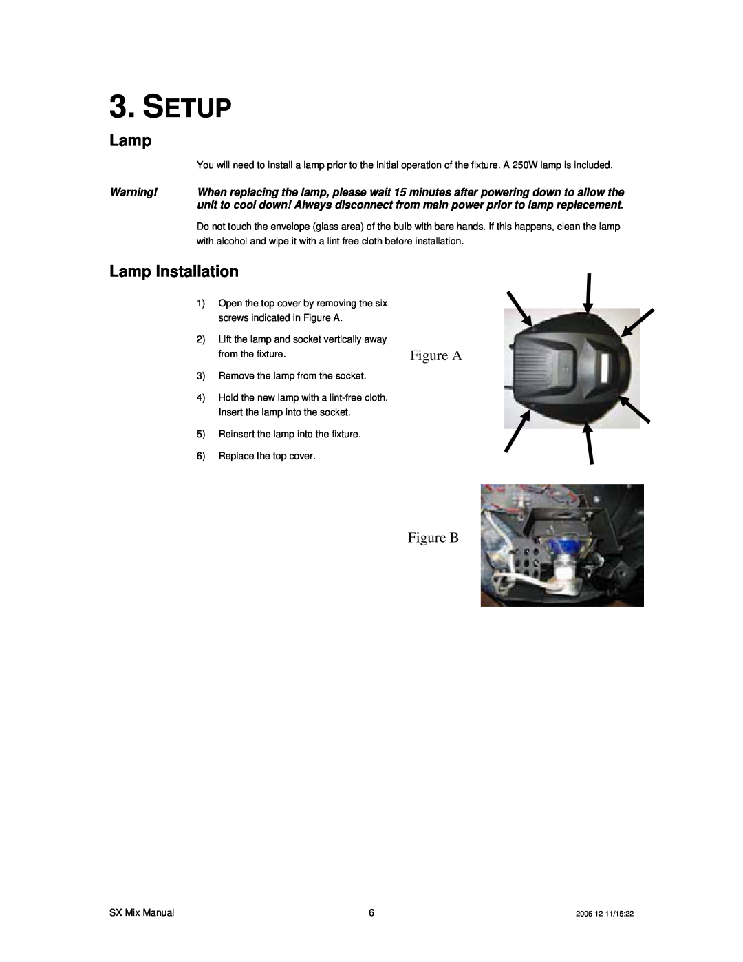 Chauvet DMX512 user manual Setup, Lamp Installation, Figure A, Figure B 