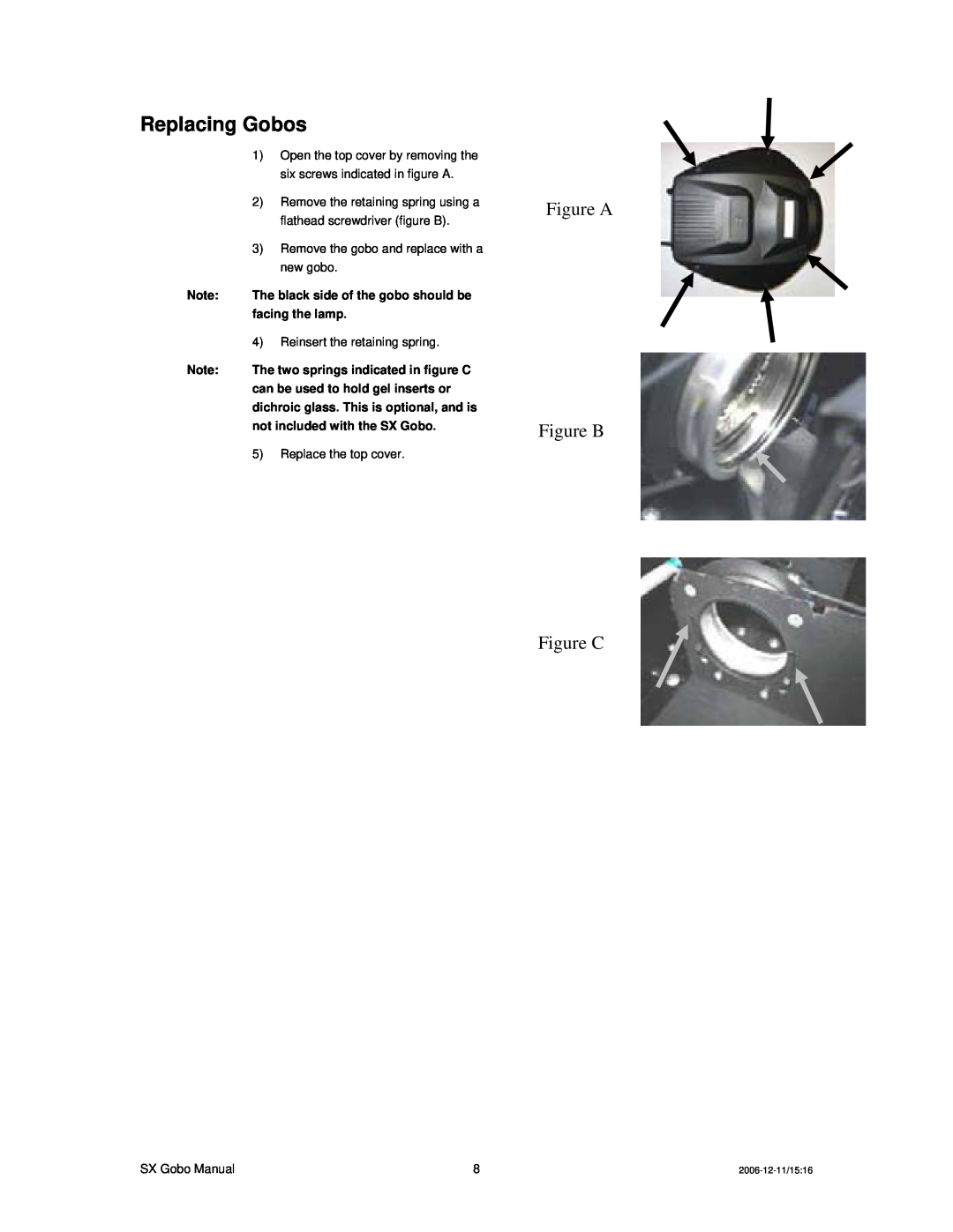 Chauvet DMX512 user manual Replacing Gobos, Figure A Figure B Figure C, facing the lamp, can be used to hold gel inserts or 