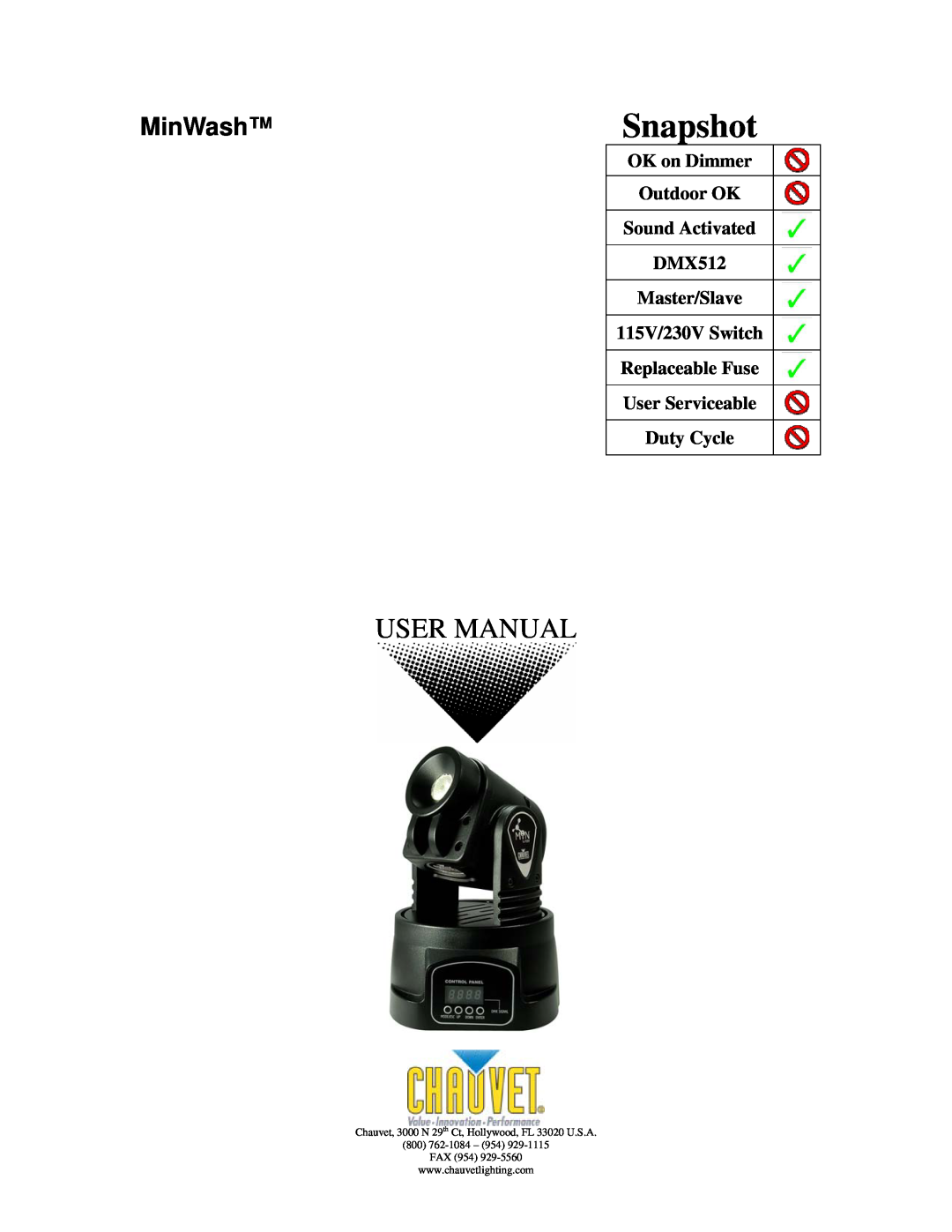 Chauvet user manual Use on Dimmer Outdoor OK Sound Activated DMX512, Master/Slave Autoswitching Power Supply, Snapshot 