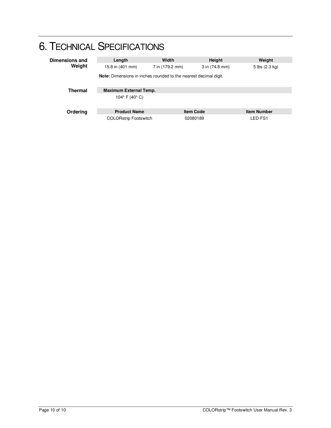 Chauvet LED-FS1 user manual Technical Specifications, Dimensions Weight Thermal Ordering 