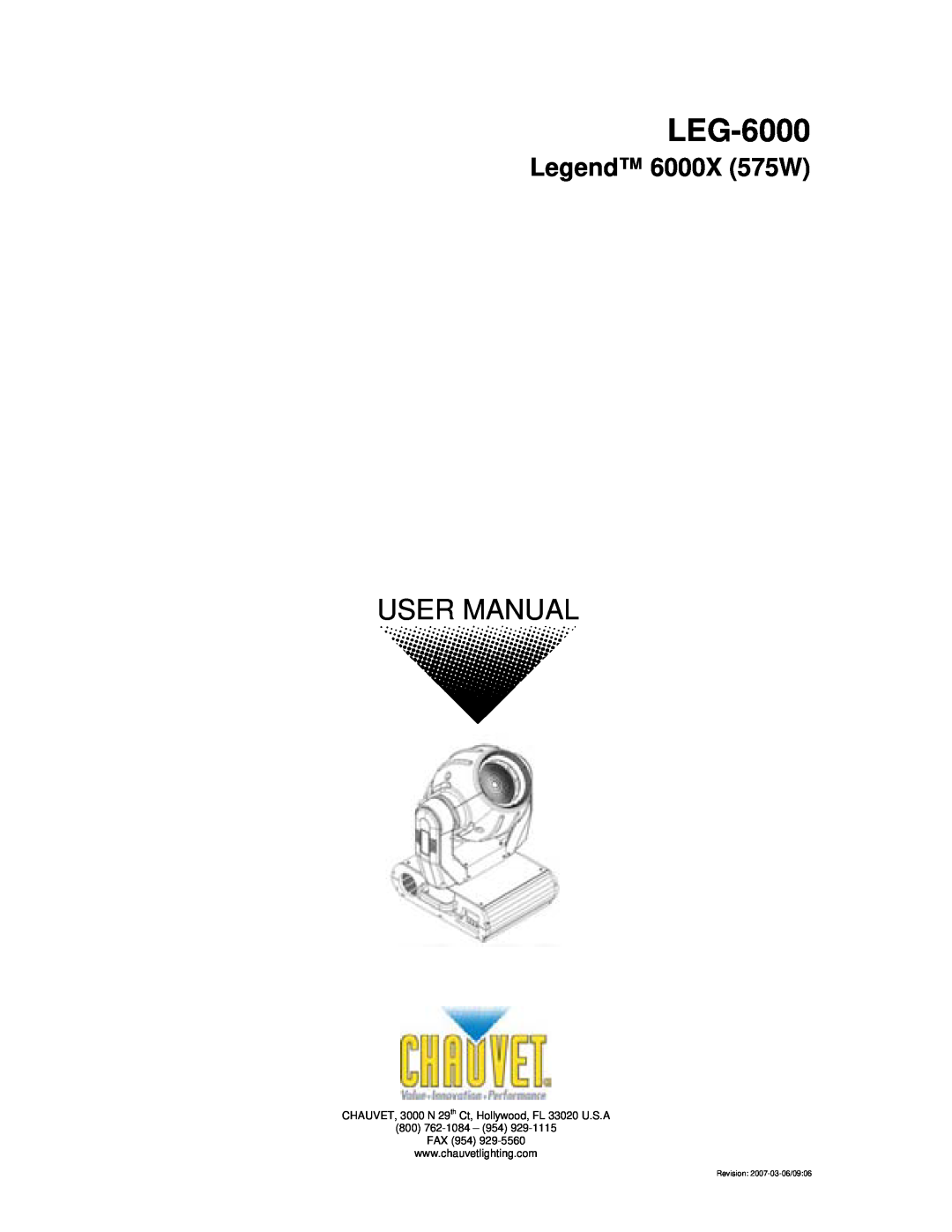 Chauvet user manual LEG-6000, Legend 6000X 575W, Revision 2007-03-06/09 