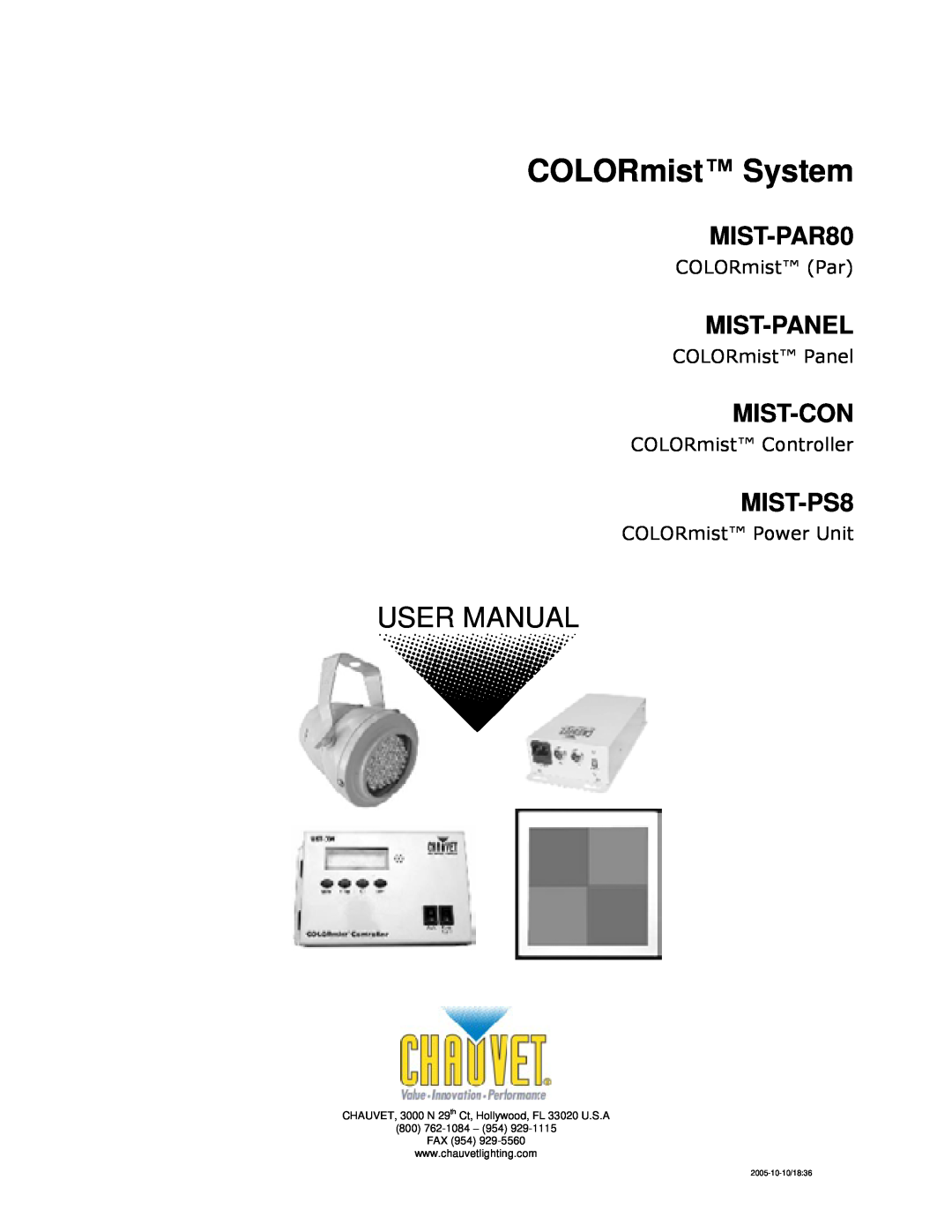 Chauvet MIST-PS8, MIST-CON user manual COLORmist System, MIST-PAR80, Mist-Panel, Mist-Con, COLORmist Par, COLORmist Panel 