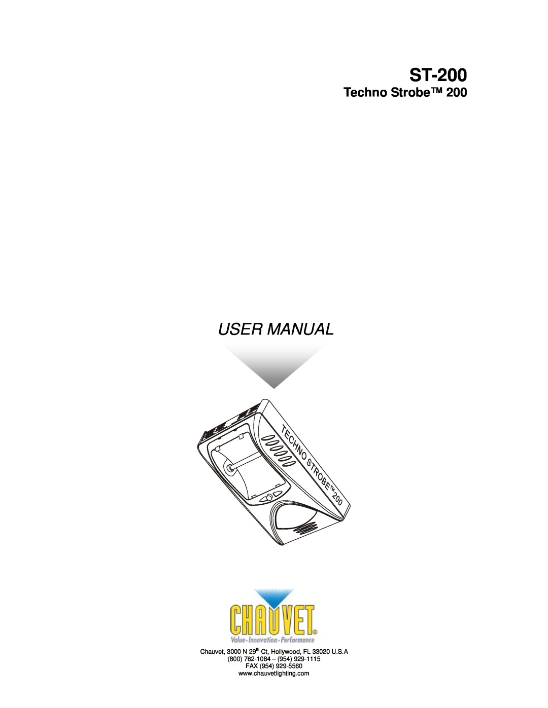 Chauvet Model ST-200 user manual User Manual, Techno Strobe, Chauvet, 3000 N 29th Ct, Hollywood, FL 33020 U.S.A 
