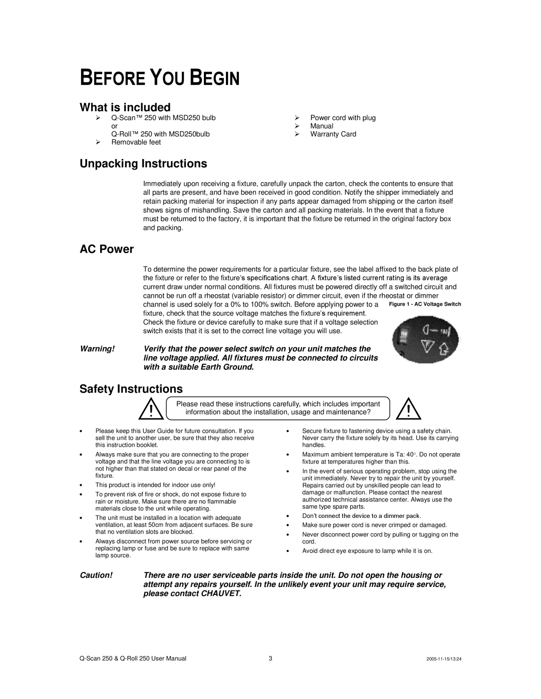 Chauvet Q-Scan 250 user manual Before YOU Begin, Is included, Unpacking Instructions, AC Power, Safety Instructions 