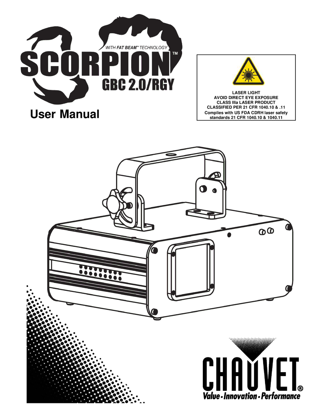 Chauvet GBC 2.0, RGY user manual Laser Light Avoid Direct EYE Exposure, Class IIIa Laser Product 