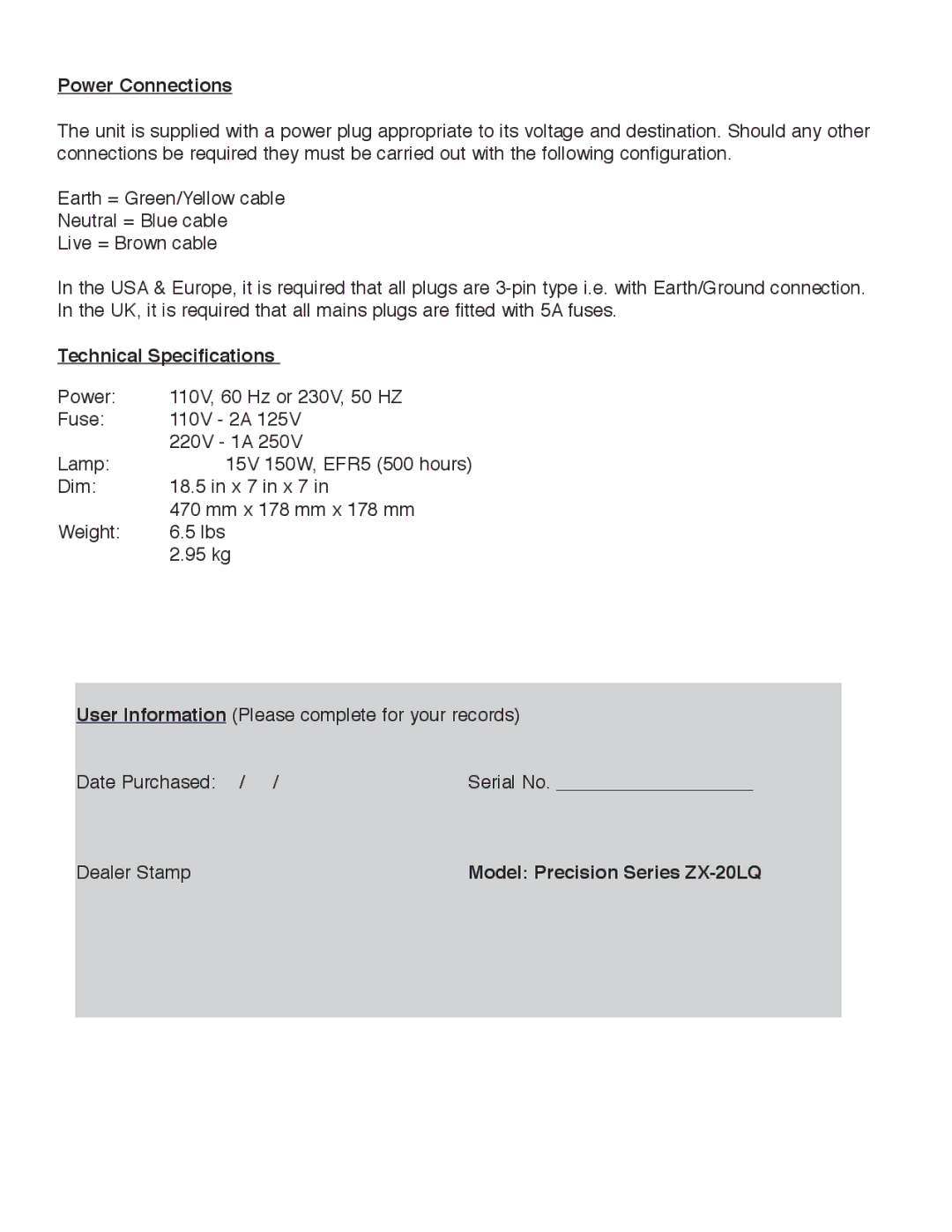 Chauvet manual Power Connections, Technical Specifications, Dealer Stamp Model Precision Series ZX-20LQ 