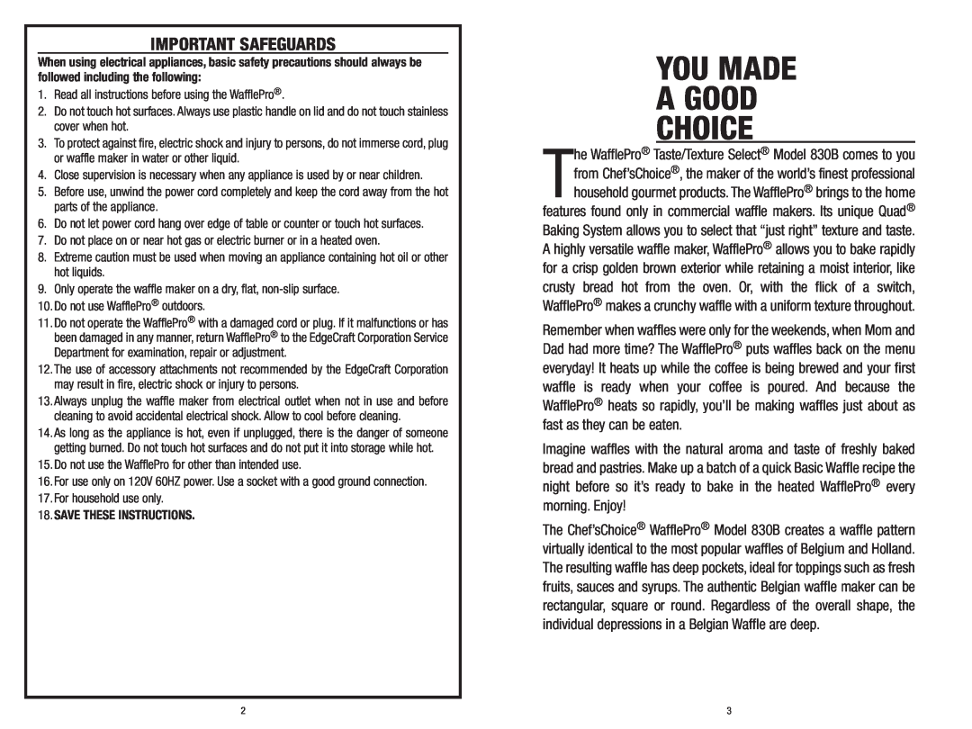 Chef's Choice 838 manual Important Safeguards, Save These Instructions, You Made, Agood Choice 