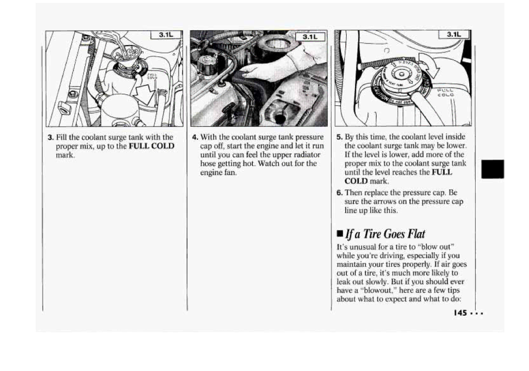Chevrolet 1994 Fill the coolant surge tank with, Proper mix, up to the Full Cold, Mark, Hose getting hot. Watch out for 