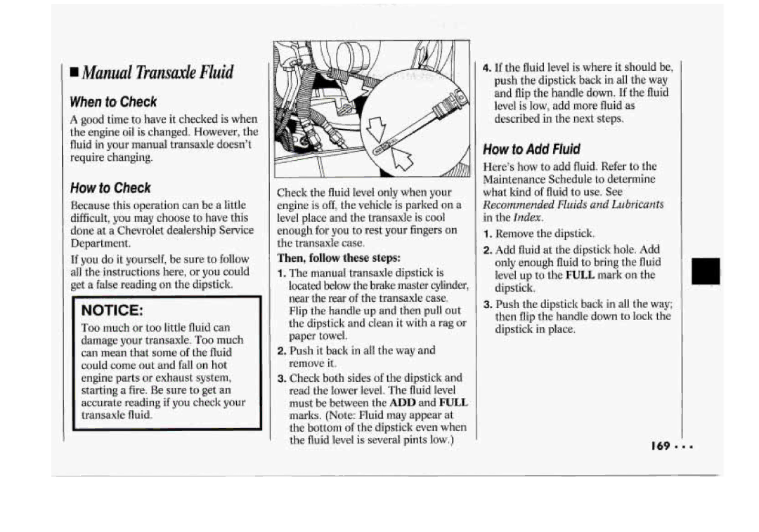 Chevrolet 1994 manual Manual TransaxleFluid, When to Check, Require changing, Then, follow these steps 