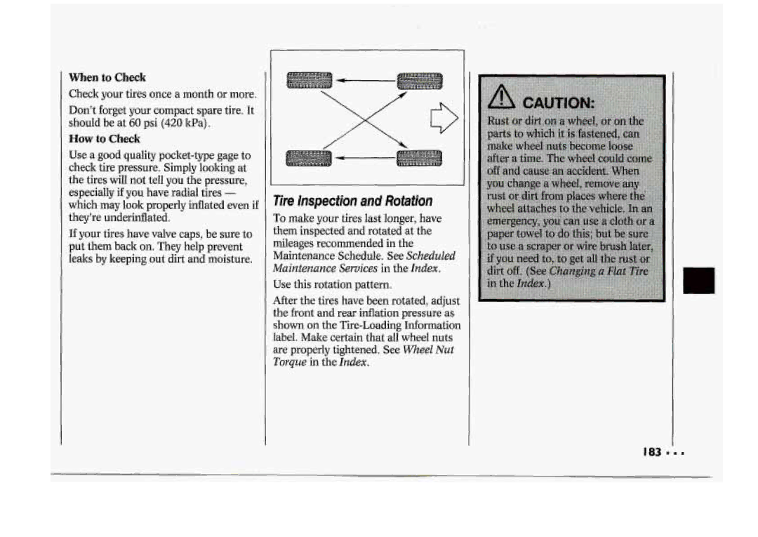 Chevrolet 1994 manual Tire lnspectionand Rotation, When to Check, How to Check, Use this rotation pattern 