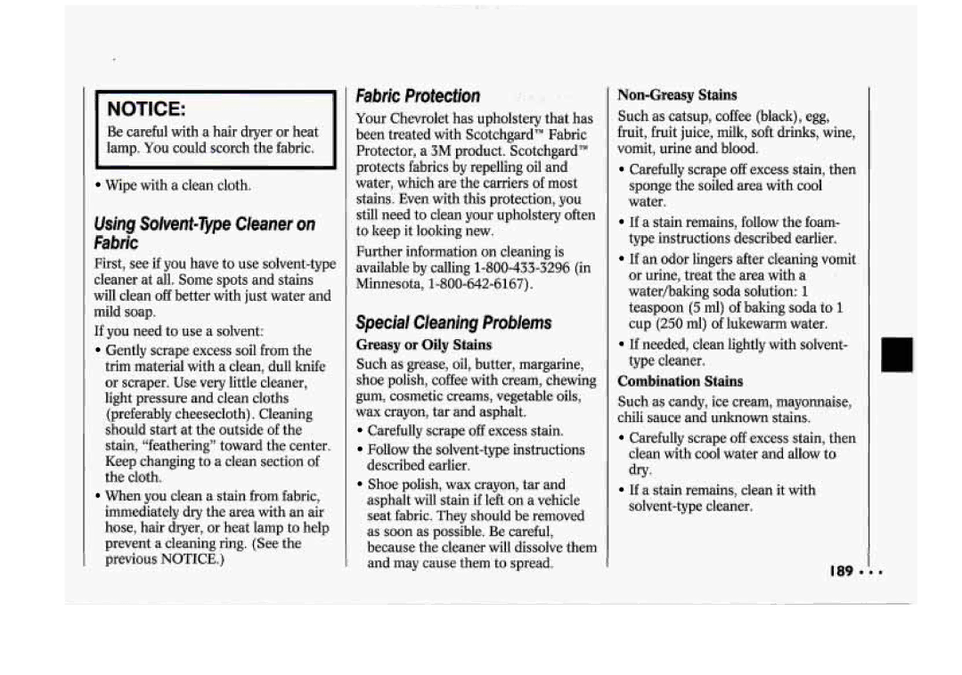 Chevrolet 1994 manual Using Solvent-Type Cleaneron Fabric, Fabric hotection, Special Cleaning Problems 