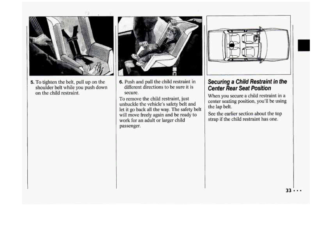 Chevrolet 1994 manual Securing a Child Restraint thein Center Rear Seat Position 