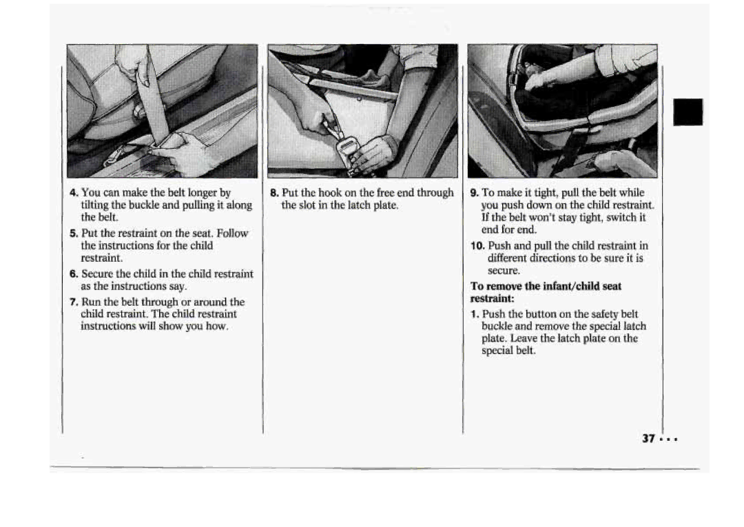 Chevrolet 1994 manual To remove the infant/child seat restraint 