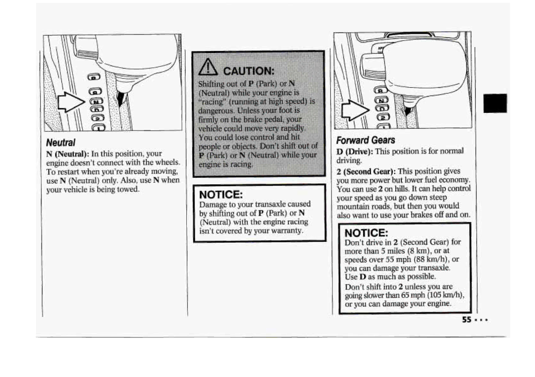 Chevrolet 1994 manual Neutral, Forward Gears, DriveThis positionis for normal driving 