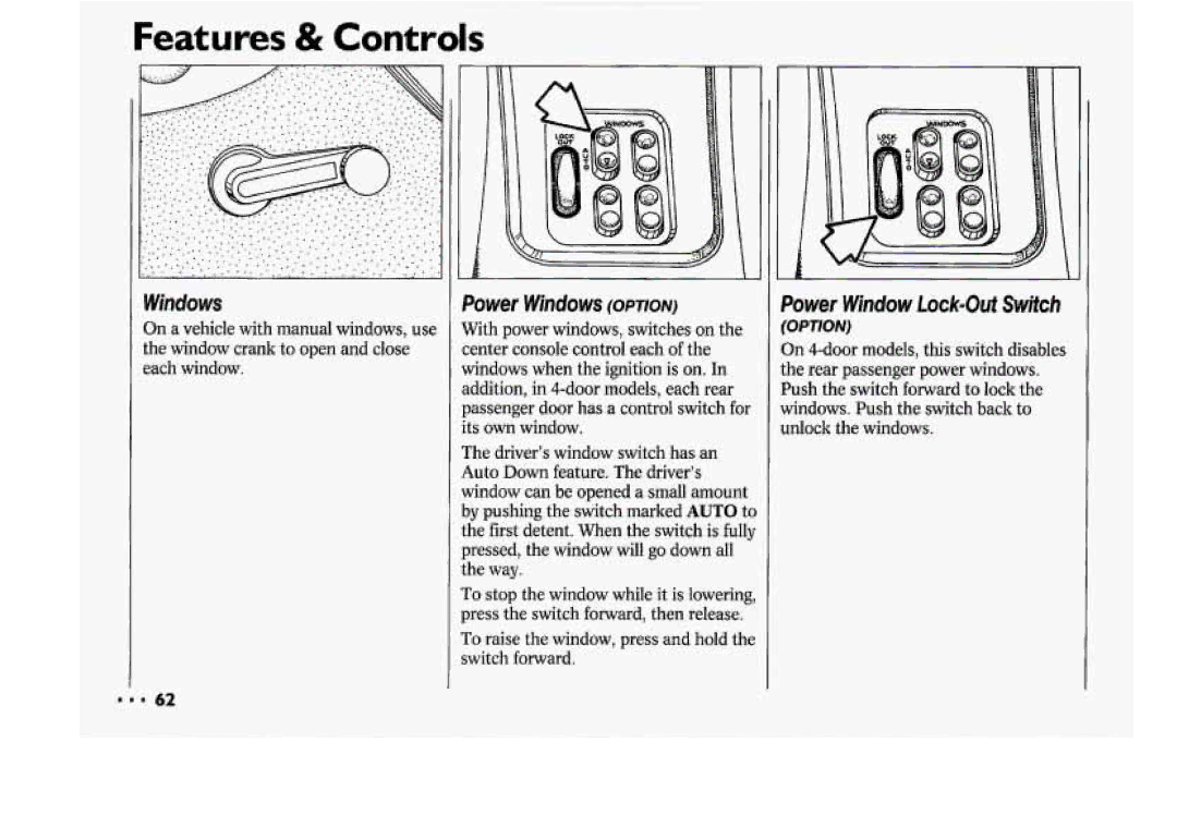 Chevrolet 1994 manual Windows, To raise the window, pressand hold the switch forward 