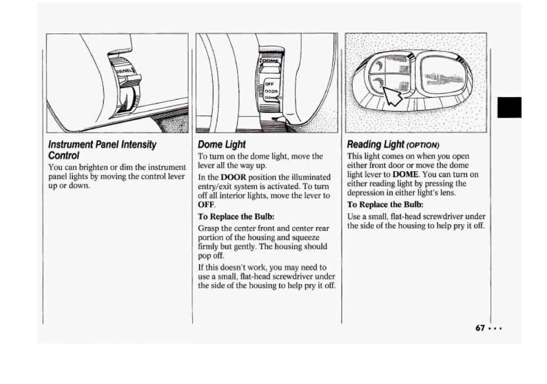 Chevrolet 1994 manual Instrument Panel Intensity Control, 1Dome Light, Reading LightOPTION, Iro Replace the Bulb 