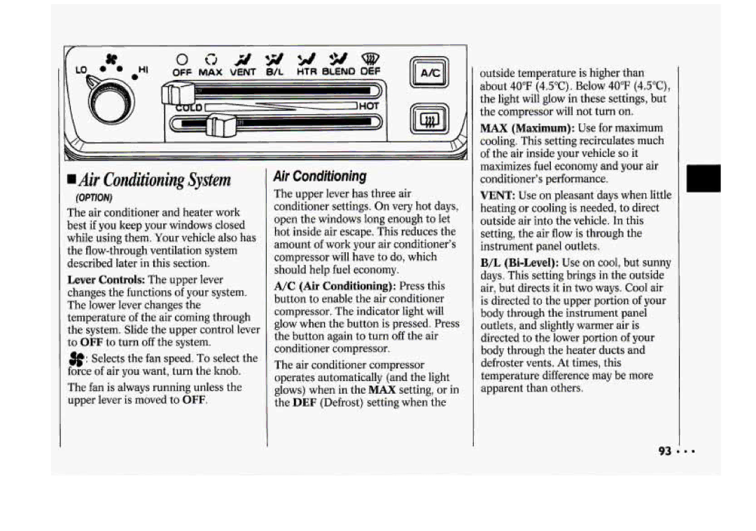 Chevrolet 1994 manual Air Conditioning, Outside temperature is higherthan 