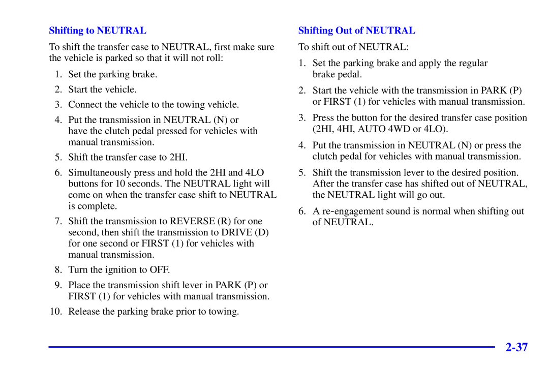 Chevrolet 2001 manual Shifting to Neutral, Shifting Out of Neutral 