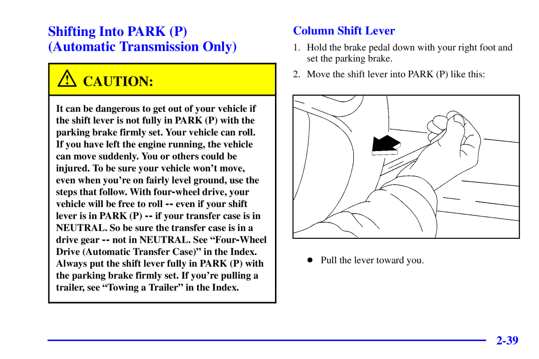 Chevrolet 2001 manual Shifting Into Park P Automatic Transmission Only, Column Shift Lever 