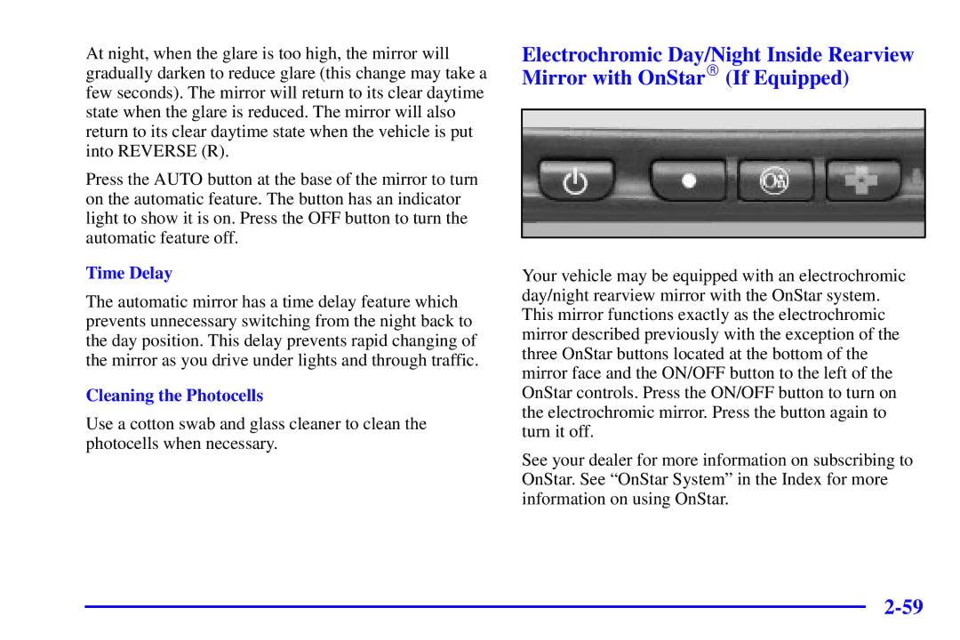 Chevrolet 2001 manual Time Delay, Cleaning the Photocells 