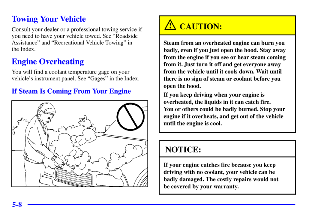 Chevrolet 2001 manual Towing Your Vehicle, Engine Overheating, If Steam Is Coming From Your Engine 