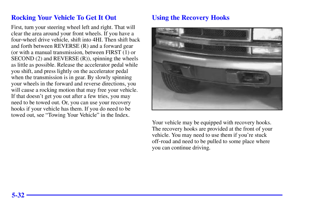 Chevrolet 2001 manual Rocking Your Vehicle To Get It Out, Using the Recovery Hooks 