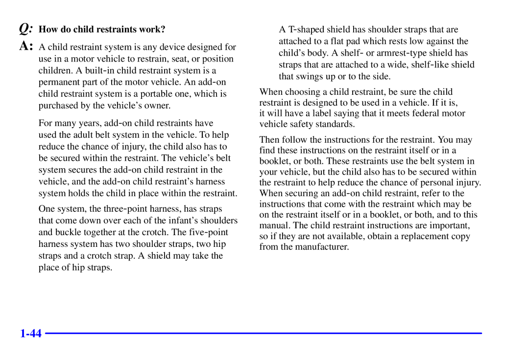 Chevrolet 2001 manual How do child restraints work? 