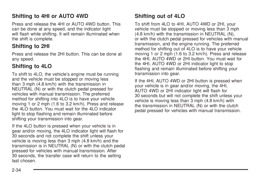 Chevrolet 2005 owner manual Shifting to 4HI or Auto 4WD, Shifting to 2HI, Shifting to 4LO, Shifting out of 4LO 