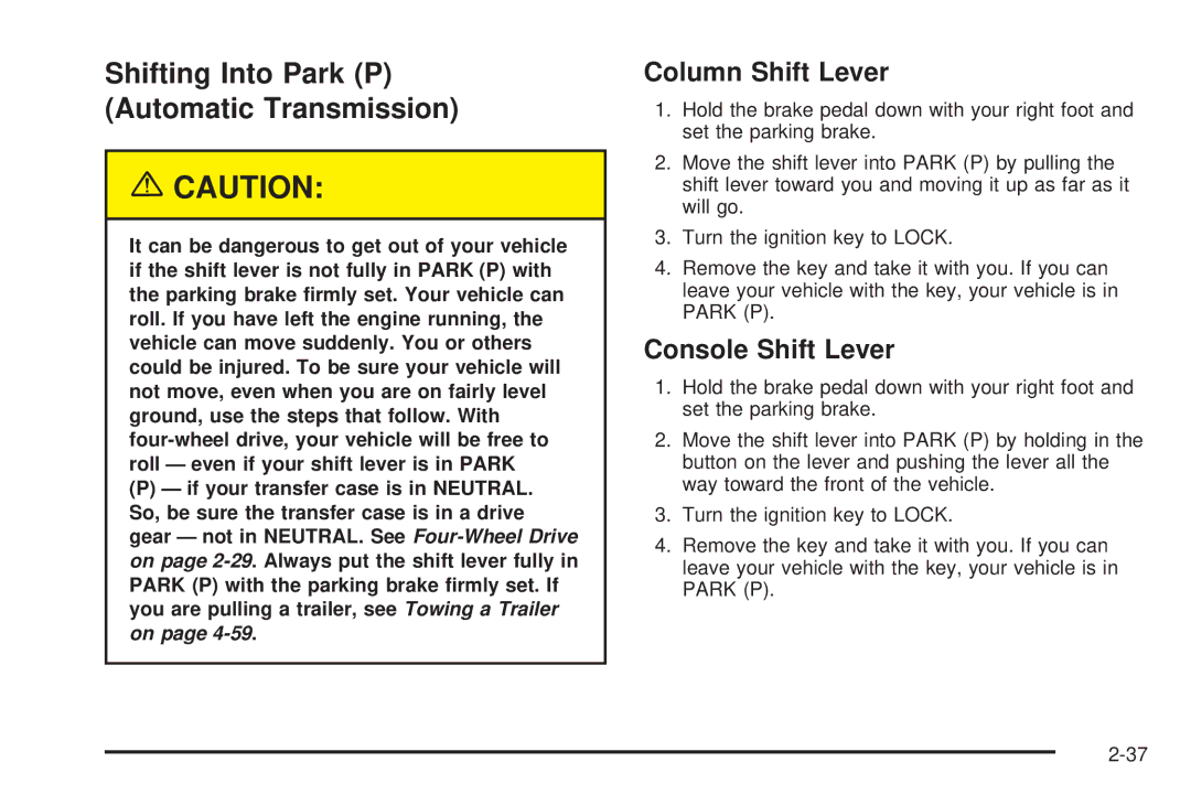 Chevrolet 2005 owner manual Shifting Into Park P Automatic Transmission, Column Shift Lever, Console Shift Lever 