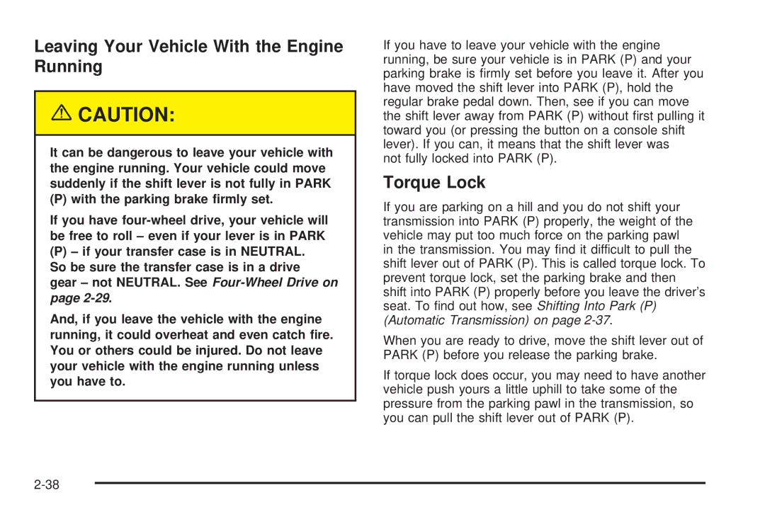 Chevrolet 2005 owner manual Leaving Your Vehicle With the Engine Running, Torque Lock 