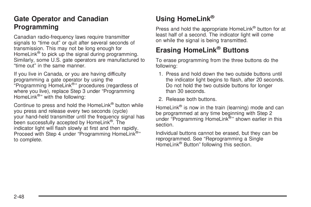 Chevrolet 2005 owner manual Gate Operator and Canadian Programming, Using HomeLink, Erasing HomeLink Buttons 