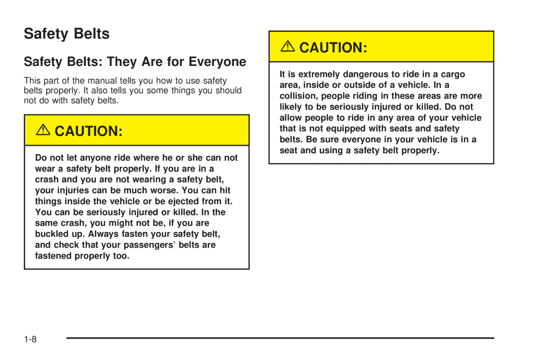 Chevrolet 2005 owner manual Safety Belts They Are for Everyone 