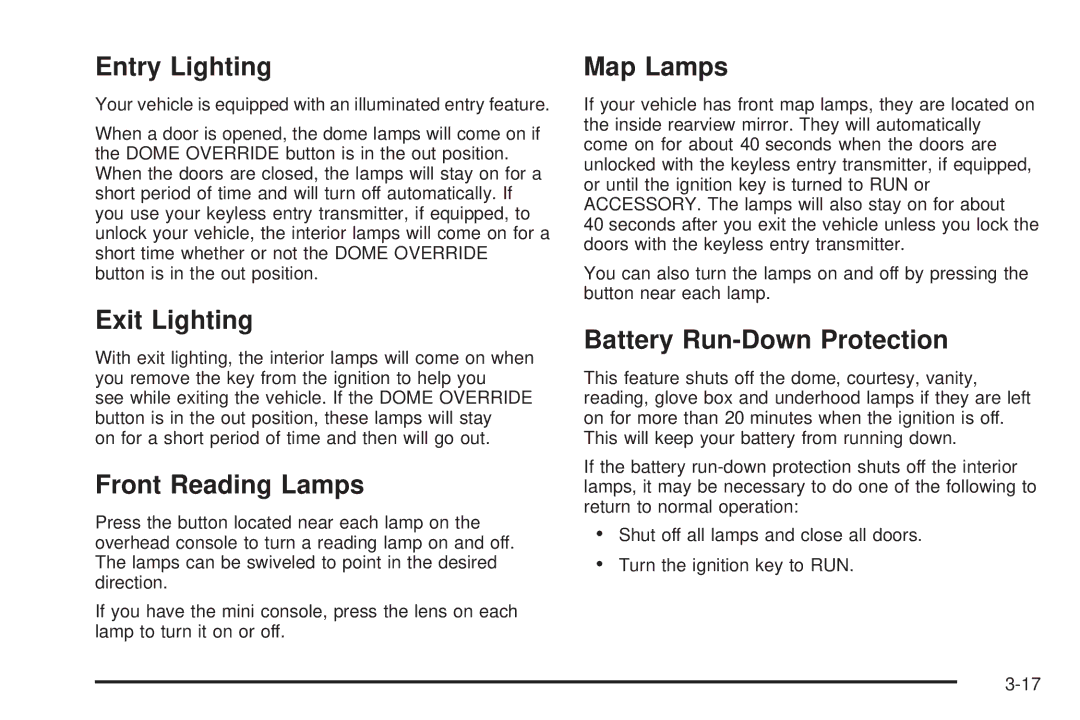 Chevrolet 2005 owner manual Entry Lighting, Exit Lighting, Front Reading Lamps, Map Lamps, Battery Run-Down Protection 