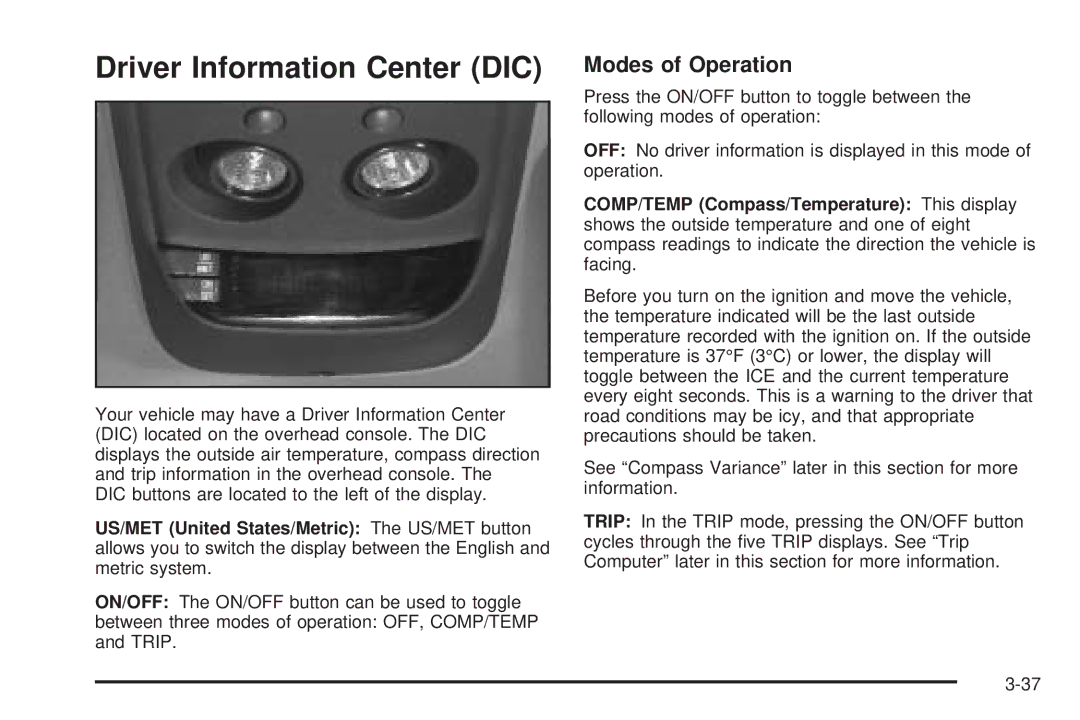 Chevrolet 2005 owner manual Driver Information Center DIC, Modes of Operation 