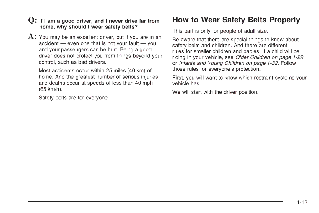 Chevrolet 2005 owner manual How to Wear Safety Belts Properly 