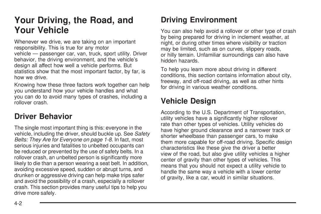 Chevrolet 2005 owner manual Your Driving, the Road, and Your Vehicle, Driver Behavior, Driving Environment, Vehicle Design 