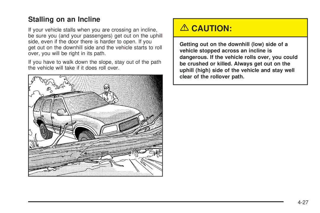 Chevrolet 2005 owner manual Stalling on an Incline 