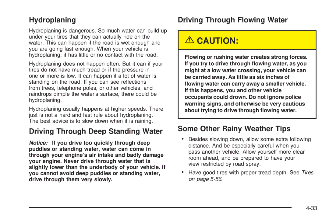 Chevrolet 2005 owner manual Hydroplaning, Some Other Rainy Weather Tips 