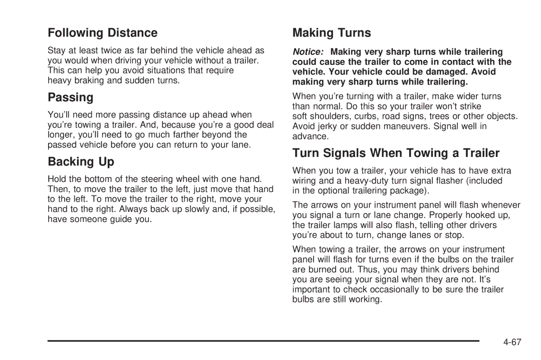 Chevrolet 2005 owner manual Following Distance, Passing, Backing Up, Making Turns, Turn Signals When Towing a Trailer 