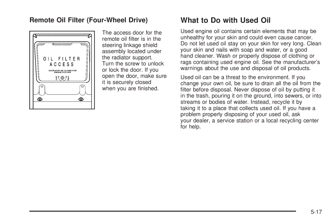 Chevrolet 2005 owner manual What to Do with Used Oil, Remote Oil Filter Four-Wheel Drive 