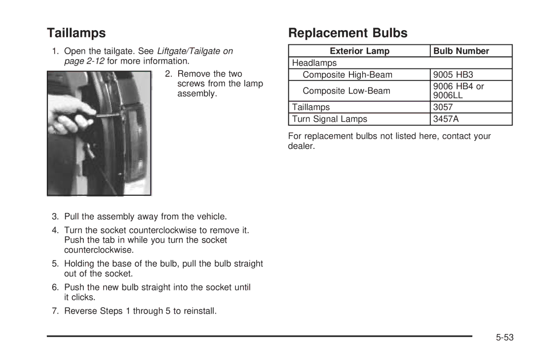 Chevrolet 2005 owner manual Taillamps, Replacement Bulbs, Exterior Lamp Bulb Number 