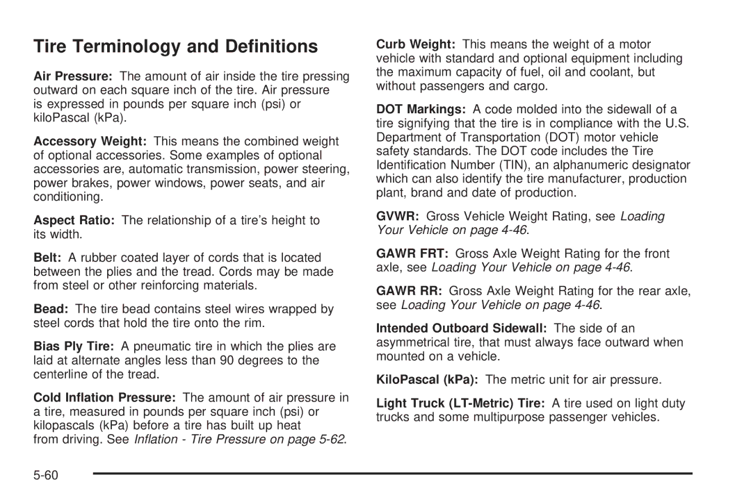 Chevrolet 2005 owner manual Tire Terminology and Deﬁnitions, From driving. See Inﬂation Tire Pressure on 