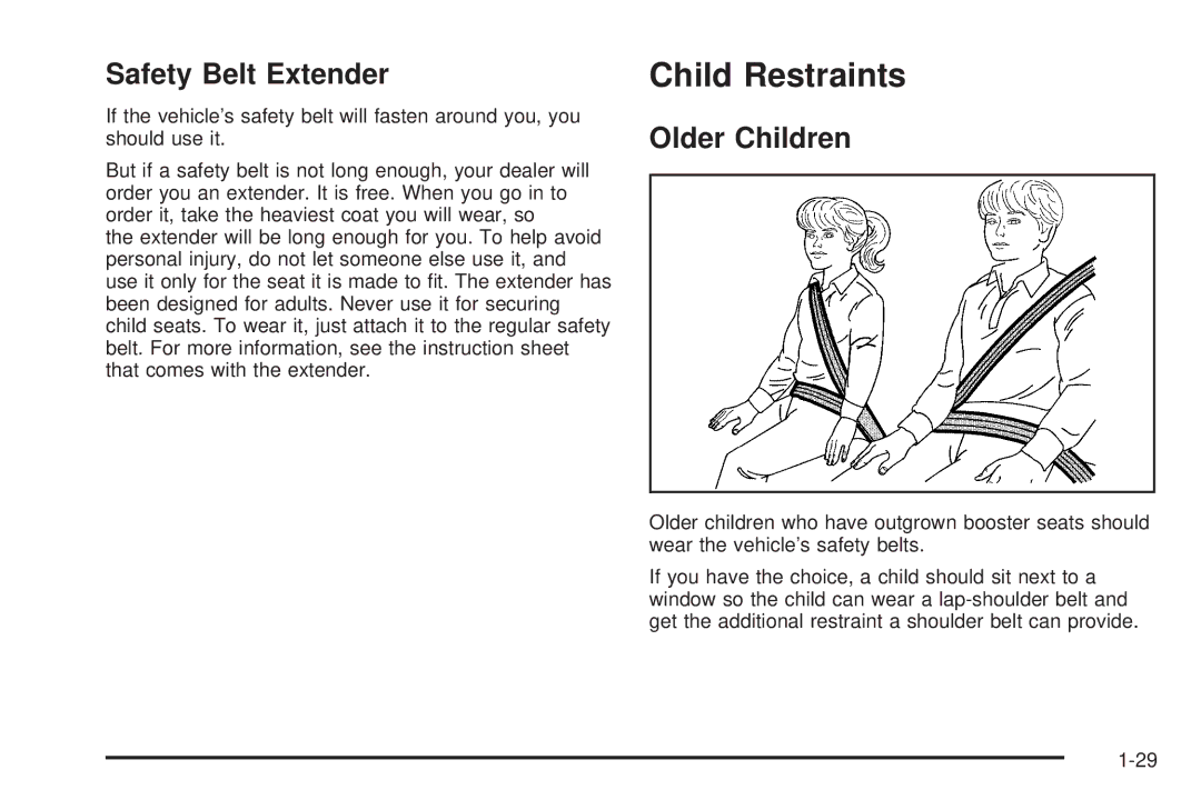 Chevrolet 2005 owner manual Child Restraints, Safety Belt Extender, Older Children 