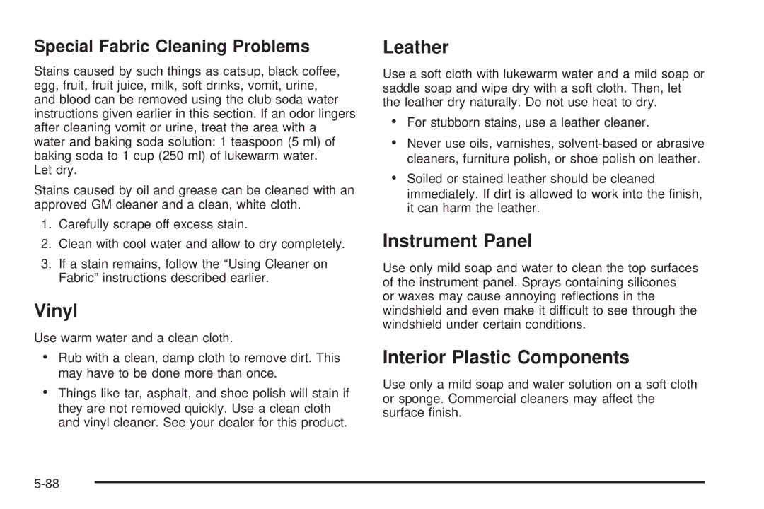 Chevrolet 2005 owner manual Vinyl, Leather, Instrument Panel, Interior Plastic Components, Special Fabric Cleaning Problems 