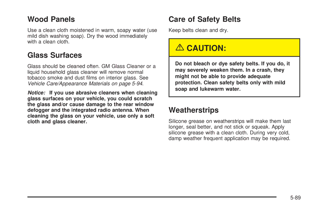 Chevrolet 2005 owner manual Wood Panels, Glass Surfaces, Care of Safety Belts, Weatherstrips 